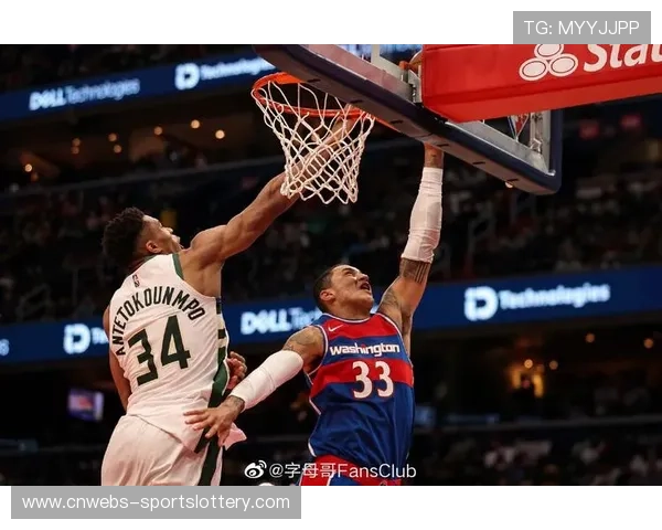 雄鹿胜奇才,字母哥冲击内线延续一星四射体系 雄鹿胜奇才,字母哥冲击内线延续一星四射体系